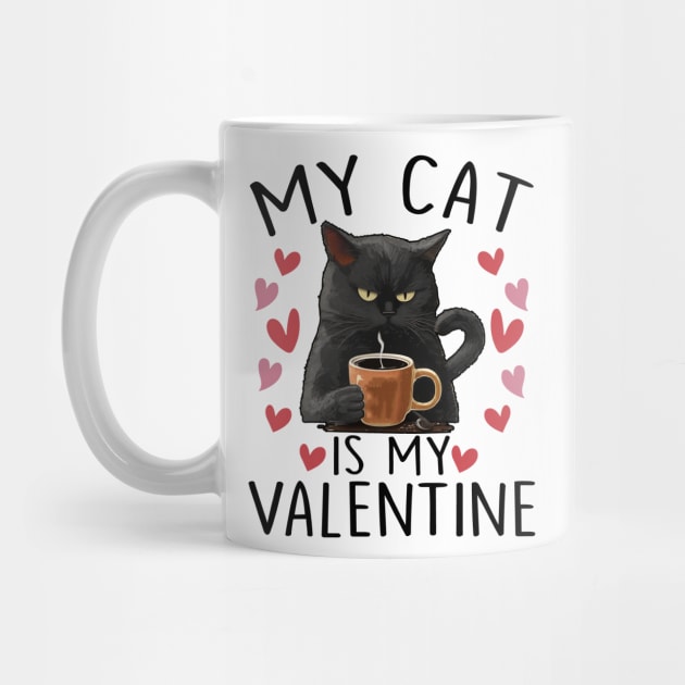 Black Cat Valentine's Day Cat Funny My Cat Is My Valentine by ArtistTee ⭐⭐⭐⭐⭐